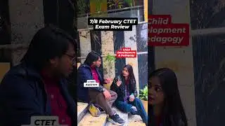 7/8 February CTET 2026 Exam Review & Child Development Pedagogy #shorts #ctet #sarkarimaster #cdp