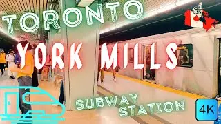 TORONTO, CANADA 🇨🇦 &ndash; YORK MILLS SUBWAY STATION &ndash; LINE 1 &ndash; 4K WALK