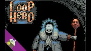 Loop Hero Part 9 Killing the Priestess