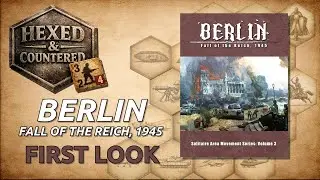 Berlin - Fall of the Reich, 1945: First Look