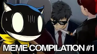 Persona 5 Royal - Meme Compilation #1