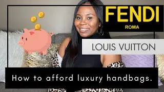 How to save money for luxury items | How to afford luxury handbags