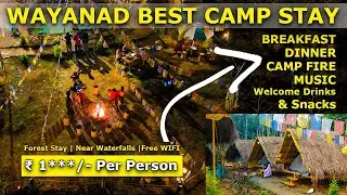 Wayanad Forest Villa Budget Stay | Camp Fire | Free WIFI and Free Food | Tent Camping