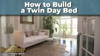 How to Build a Twin Day Bed