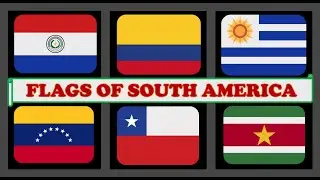 South American Country Flags | Flags of South America for Kids | Toddler Learning
