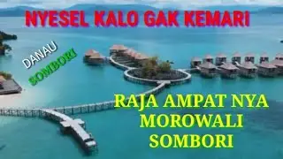 SOMBORI ISLAND-RAJA AMPAT NYA MOROWALI SULAWESI TENGAH (SOMBORI)