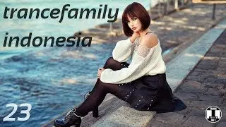 TRANCESOLATIONS CHAPTER : 23 | OCTOBER  2019 /TRANCE FAMILY INDONESIA