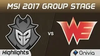 G2 vs WE Highlights MSI 2017 Group Stage G2 Esports vs Team WE by Onivia