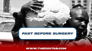 Why Fast before Surgery?