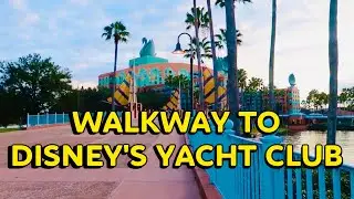 DISNEY'S  WALKWAY TO YACHT CLUB RESORT from THE BOARDWALK |  Disney Sights & Sounds
