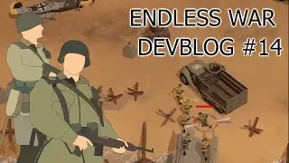 Endless War Remake - Devblog #14