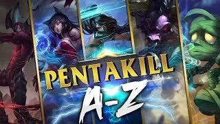 A-Z PENTAKILL RECORD | AATROX, AHRI, AKALI, ALISTAR, AMUMU (#1)