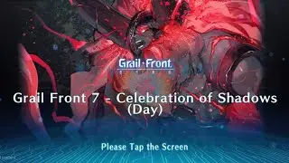 FGO Event: Grail Front 7-Celebration of Shadows (Day)