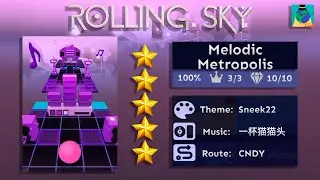 Rolling Sky &ndash; Со-уровень 6「 Melodic Metropolis | Мелодия Метрополис 」⭐⭐⭐⭐⭐