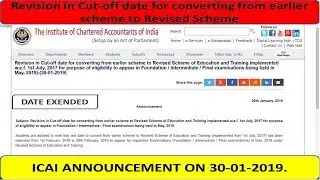 Revision in Cut-off date for converting from earlier scheme to Revised Scheme.