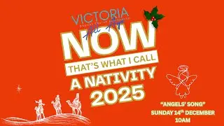 Sunday 14th December 2025 - All Age Nativity - Angels' Song