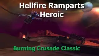 Hellfire Ramparts Heroic--Orc Warlock Gameplay--TBC Classic