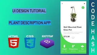UI Design Tutorial - Plant Description App UI | HTML CSS BOOTSTRAP