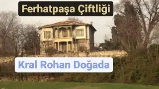 kimsenin Giremediği Ferhatpaşa Çiftliği'ne girdik vlog