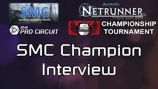 PeachHack Netrunner - 1st Place Champion Interview - SMC Championship