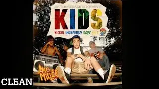 (Clean) Mac Miller - The Spins (Clean Version)