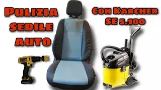 Karcher SE 5.100 Vs Sedile Auto | Pulizia sedile Fiat Panda 169 con iniezione/estrazione | Cleaning