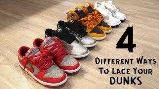 TUTORIAL: How To Lace and Style Your Dunks (SBs & Non-SBs) & On Feet