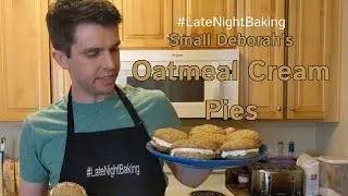 #LateNightBaking - Small Deborah’s Oatmeal Cream Pies