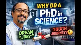 Why Should You Do a PhD? Reality vs Myth।। A Real Perspective by Prof. Tapas Kundu ।। #jncasr #csir