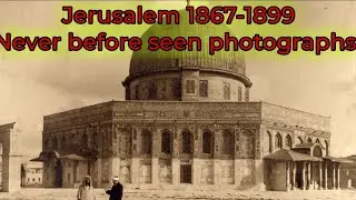 Jerusalem 1867-1899