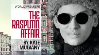 The Rasputin Affair by Kate Mulvany