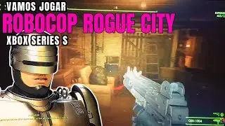 Vivo ou morto, voc&ecirc; vem comigo. 😐😐😐 Vamos Jogar Robocop Rogue City (Xbox Series S)