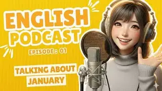 How to Describe January in Simple English ❄️ | Beginner English Conversation