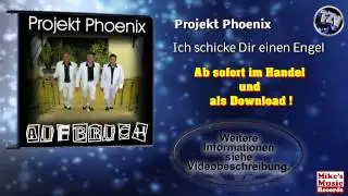 Projekt Phoenix - Ich schicke Dir einen Engel (Original Version)