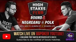 High Stakes Feud | Negreanu vs Polk | Round 4 | Exclusive post match interview with DNegs