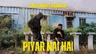 ZAIB SHAH | PIYAR NAI HAI - SAD PUNJABI SONG FT.FAANKAR | 2025