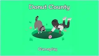 Donut County 