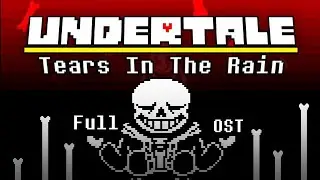 Undertale: Tears In The Rain Full OST (Animated Soundtrack Video)