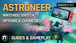 Astroneer - Nintendo Switch Options and Cosmetics