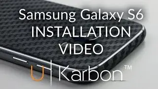 Samsung Galaxy S6/S7/Edge | U|Karbon Skin Installation Video