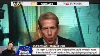 ESPN First Take (8/3/15):  Buffalo Bills Suspend Aaron Kromer 6 Games
