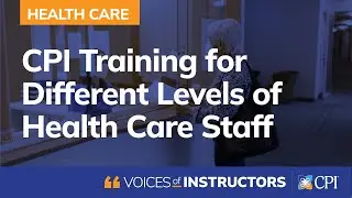 CPI Training for Different Levels of Health Care Staff