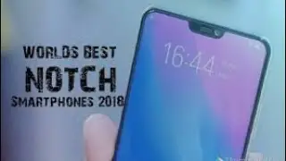 Top 5 Best Waterdrop Notch Display Smartphone in 2018🔥