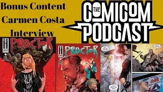 Bonus Content-Carmen Costa, Proctor KickStarter