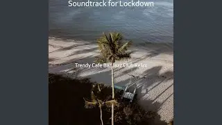 Modish Background Music for Unwinding