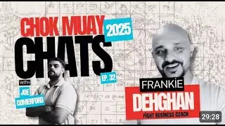 Overcoming Addiction & Building a Muay Thai Empire &ndash; Frankie D | Chok Muay Chats Ep. 32