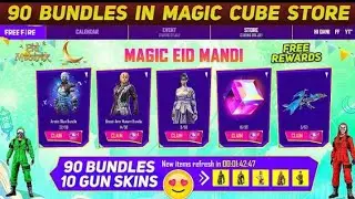 Free Fire Magic Eid Mandi Event | Eid Mandi 90 New  Bundles in Magic Cube | Eid Magic Cube Mandi