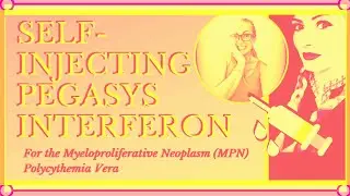 Injecting Myself Pegasys Interferon Injection Treatment For MPN Blood Cancer Polycythemia Vera