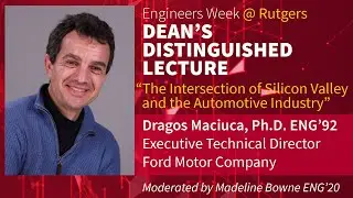 Dean's Distinguished Lecture: Dragos Maciuca, P.h.D. ENG'92