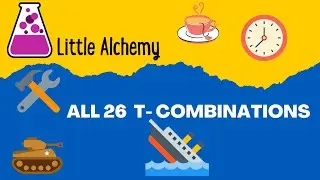 Little Alchemy Cheats- Full Walkthrough  Tutorial Of T, Combinations |Update 2022